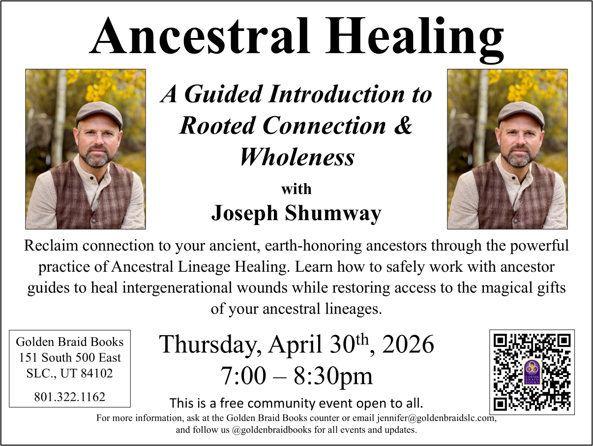 Ancestral Healing: A Guided Introduction to Rooted Connection &amp; Wholeness with Joseph Shumway