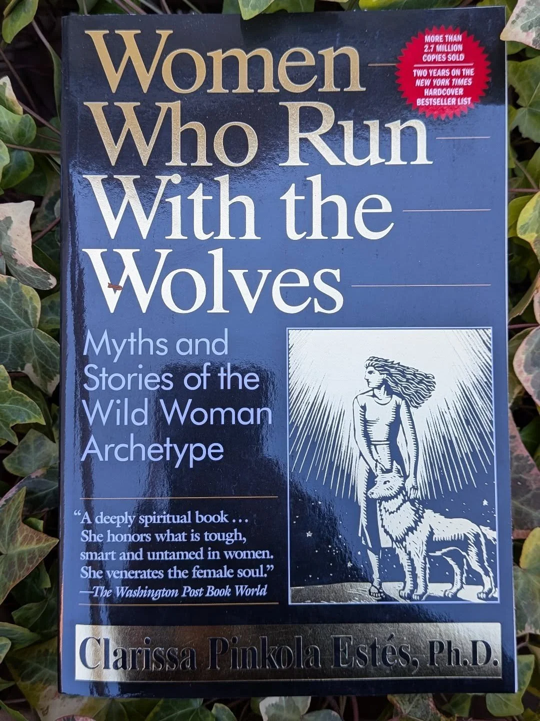 Celebrate Women's History Month with one of our favorites!&nbsp;
Women Who Run With The Wolves&nbsp;
by Clarissa Pinkola Est&eacute;s, Ph.D.
Myths and stories of the wild woman archetype.

These Archetype stories, Whispers of wisdom passed on through