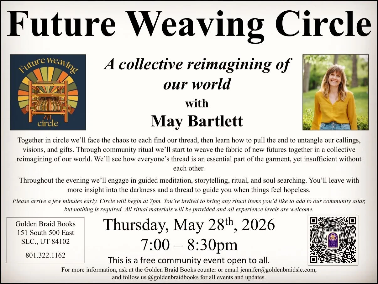 Join us tonight for an exciting workshop: Future Weaving Circle: A Collective Reimagining of our World with May Bartlett.
____________

Our times call for a collective dreaming to reimagine what&rsquo;s possible for our future. There&rsquo;s an ancie