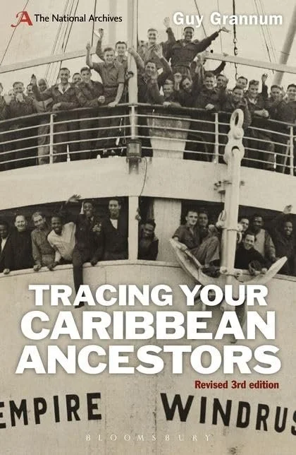 Book cover for 'Tracing Your Caribbean Ancestors' by Guy Grannum, featuring a historical black and white photograph of a large group of people on the deck of the ship 'Empire Windrush'.