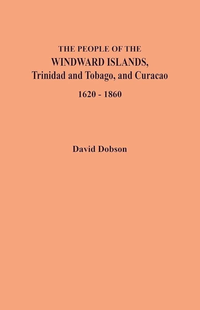 the-people-of-the-windward-islands-trinidad-and-tobago-and-curacao-1620-1860_ancestors_of_paradise.jpg