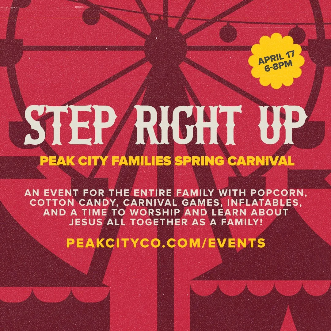 STEP RIGHT UP: PEAK CITY FAMILIES SPRING CARNIVAL