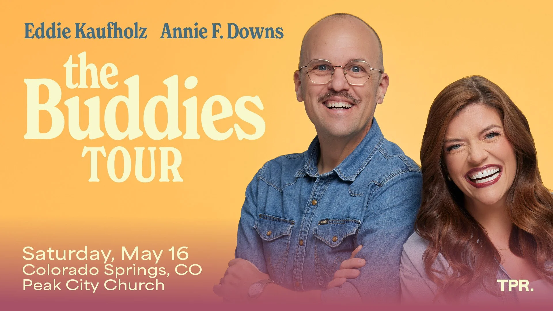 The Buddies Tour w/ Annie F. Downs & Eddie Kaufholz