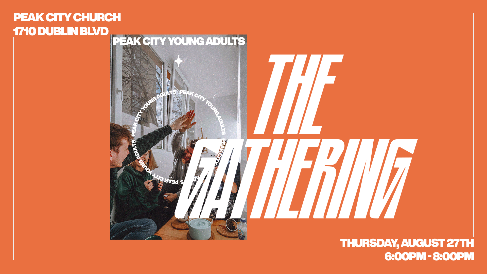 Peak City Young Adults | Connect Event: The Gathering
