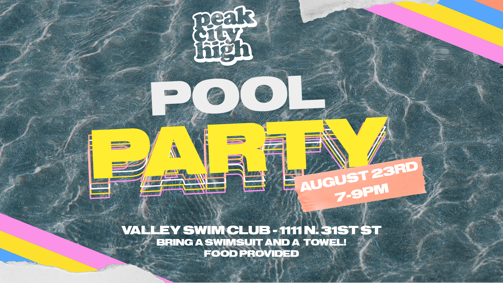 Peak City High | Pool Party