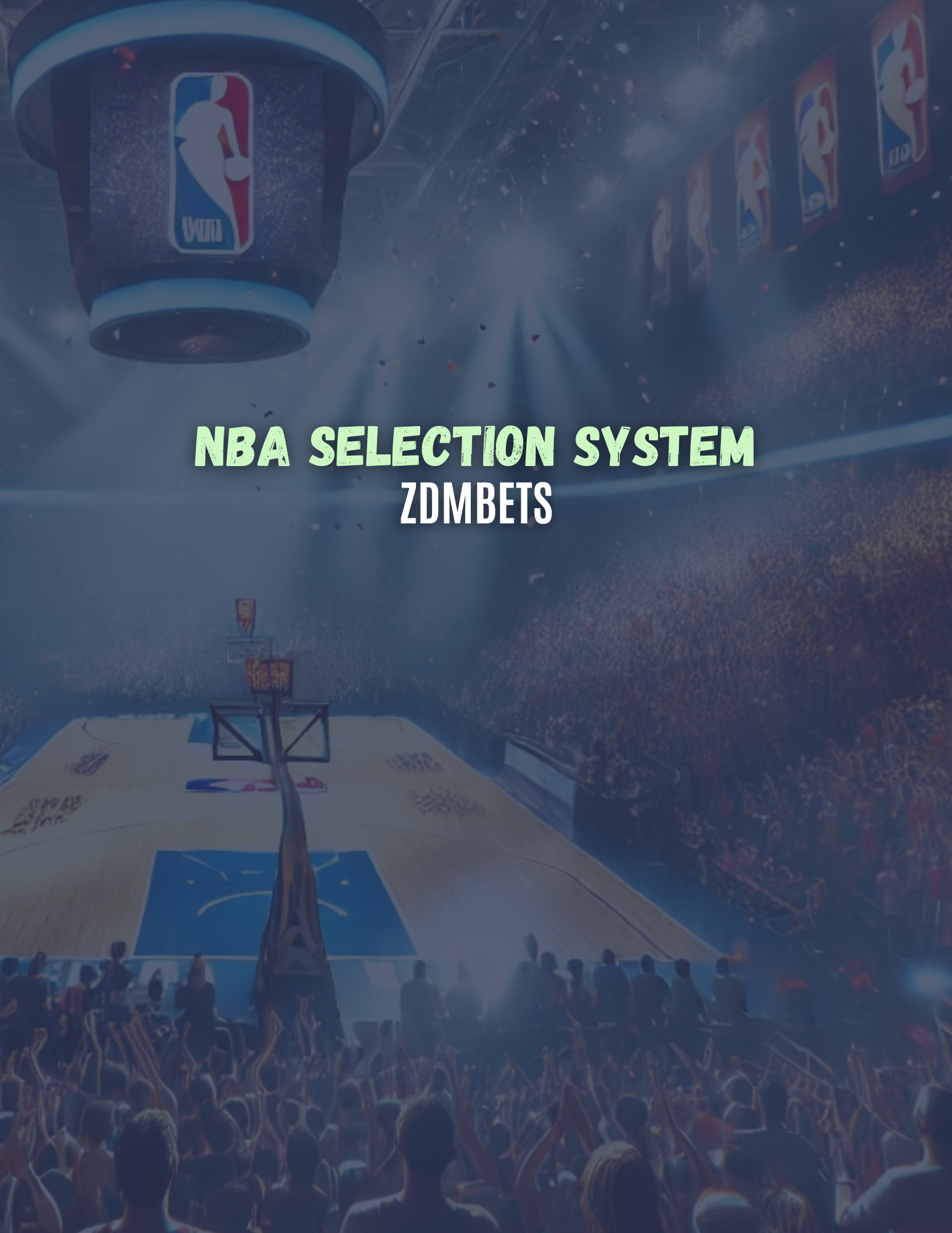 ZDMBETS NBA Selection System