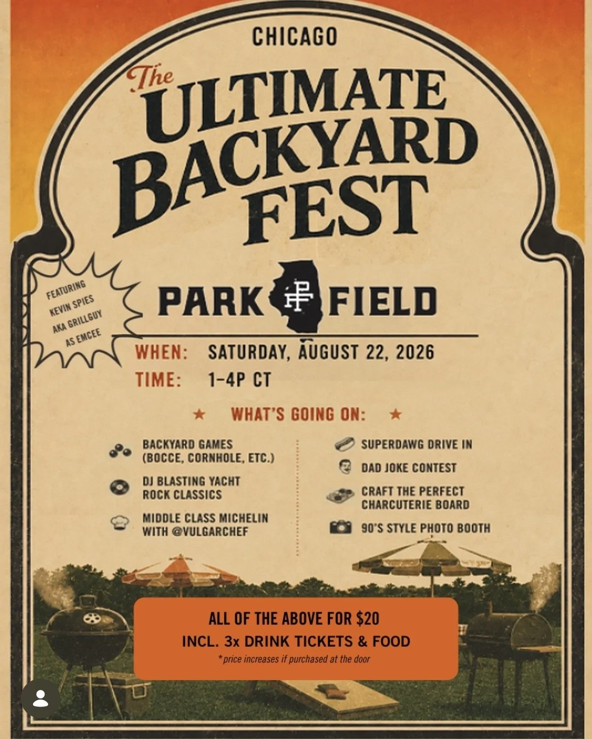 Flyer for Chicago Ultimate Backyard Fest at Park Field on Saturday, August 22, 2026, from 1 to 4 PM CT. Features backyard games, DJ, Michelins, drive-in, dad joke contest, charcuterie board, photo booth. Tickets are $20, includes drinks and food.