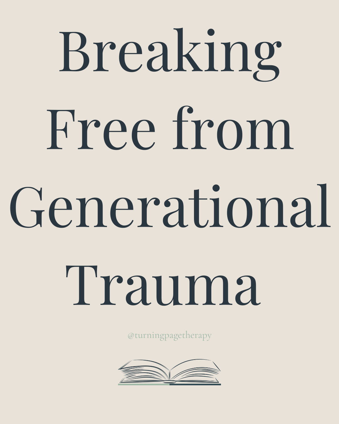 Breaking Free from Generational Trauma 