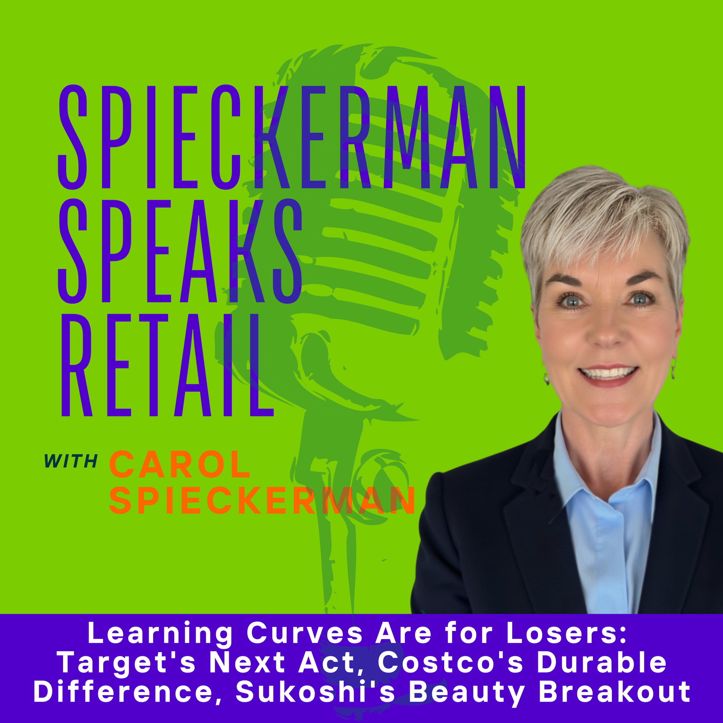 Learning Curves Are for Losers - Target's Next Act, Costco's Durable Difference, and Sukoshi's Beauty Breakout