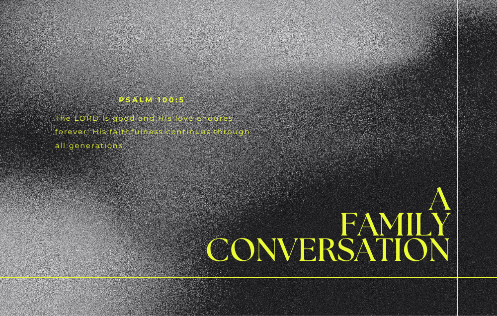 A Family Conversation 09.10.23