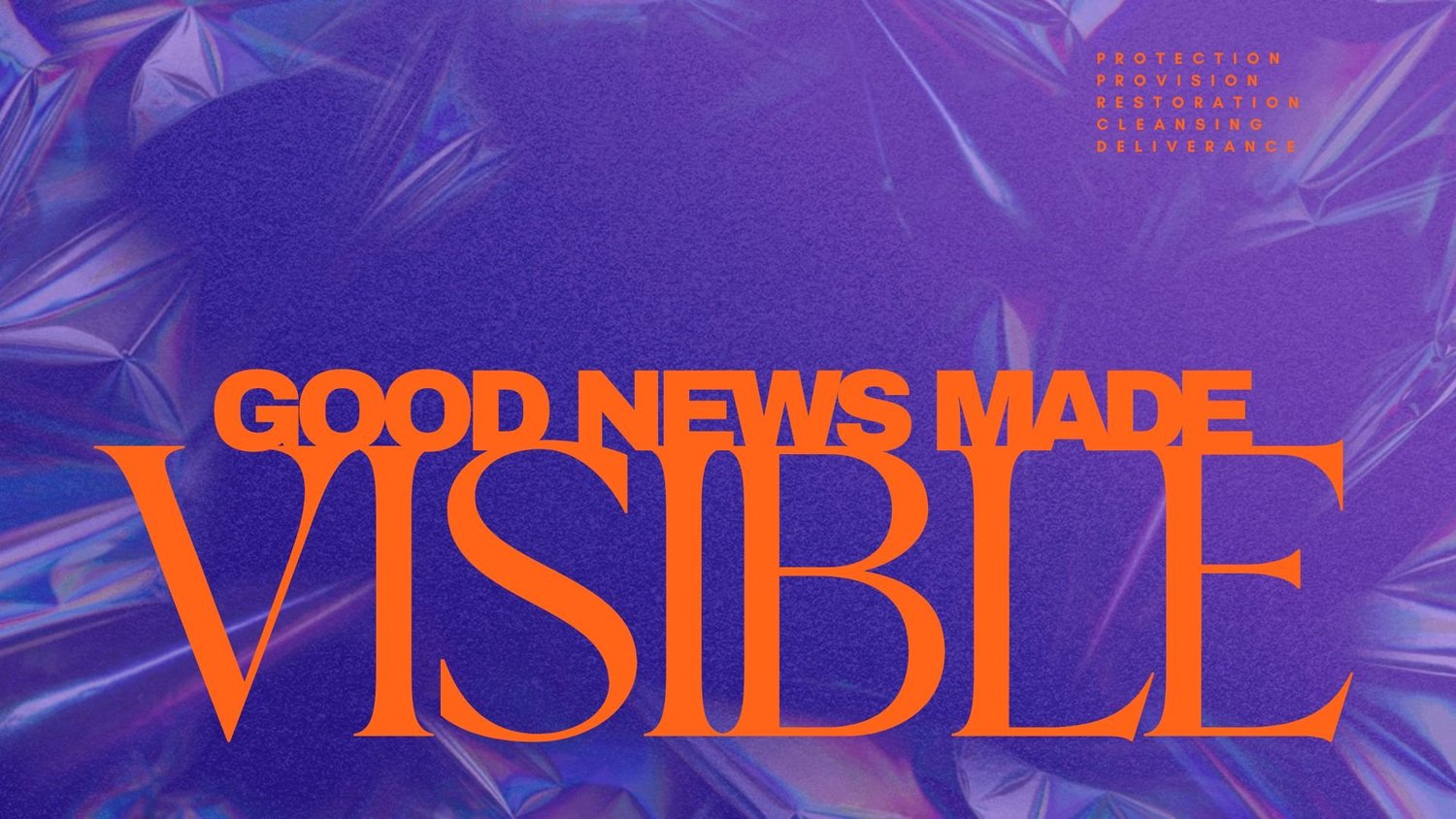 Good News Made Visible: God Restores - 3.23.25