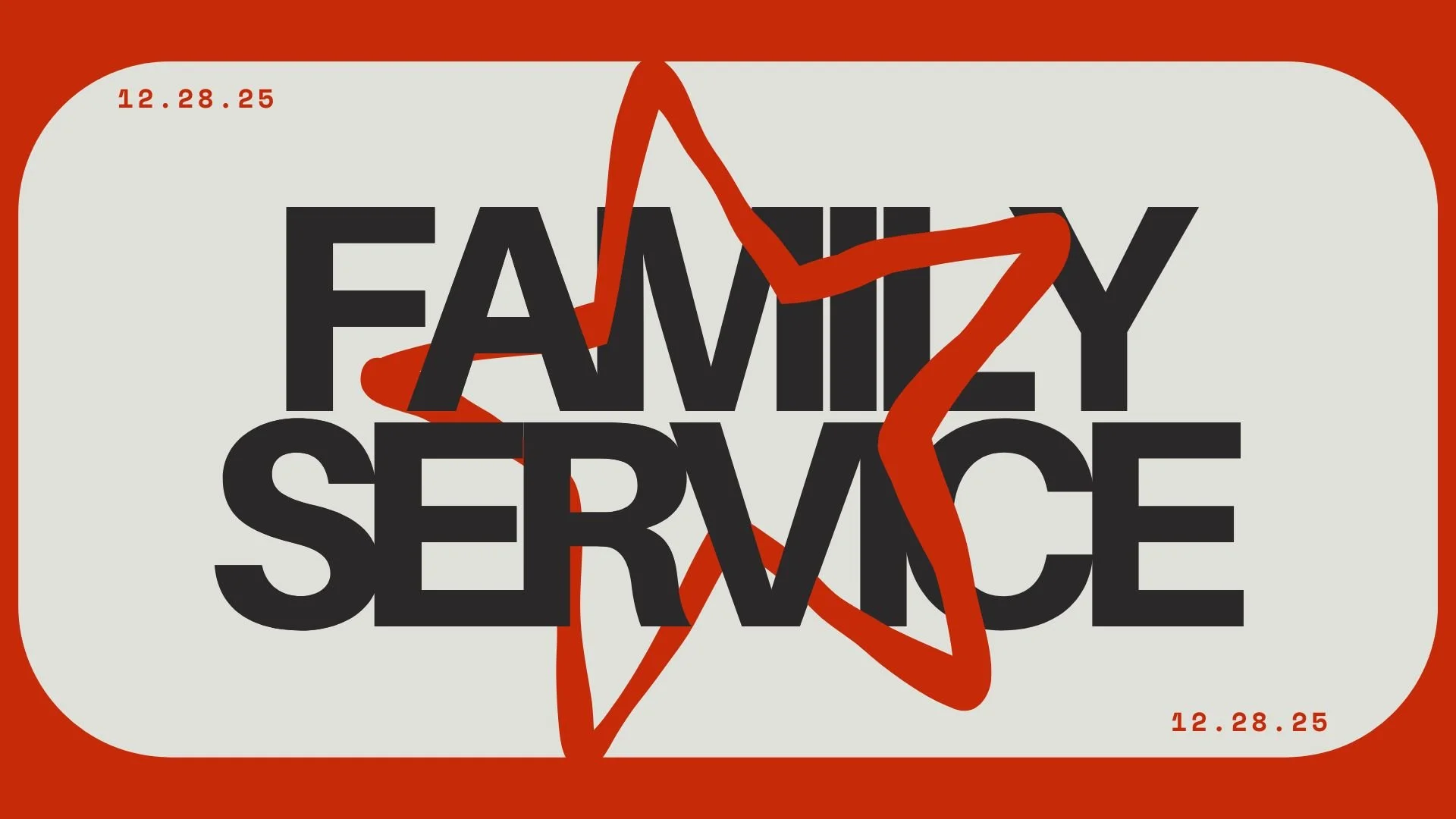 Family Service - 12.28.25