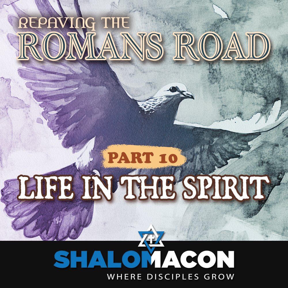 Repaving The Romans Road — Shalom Macon