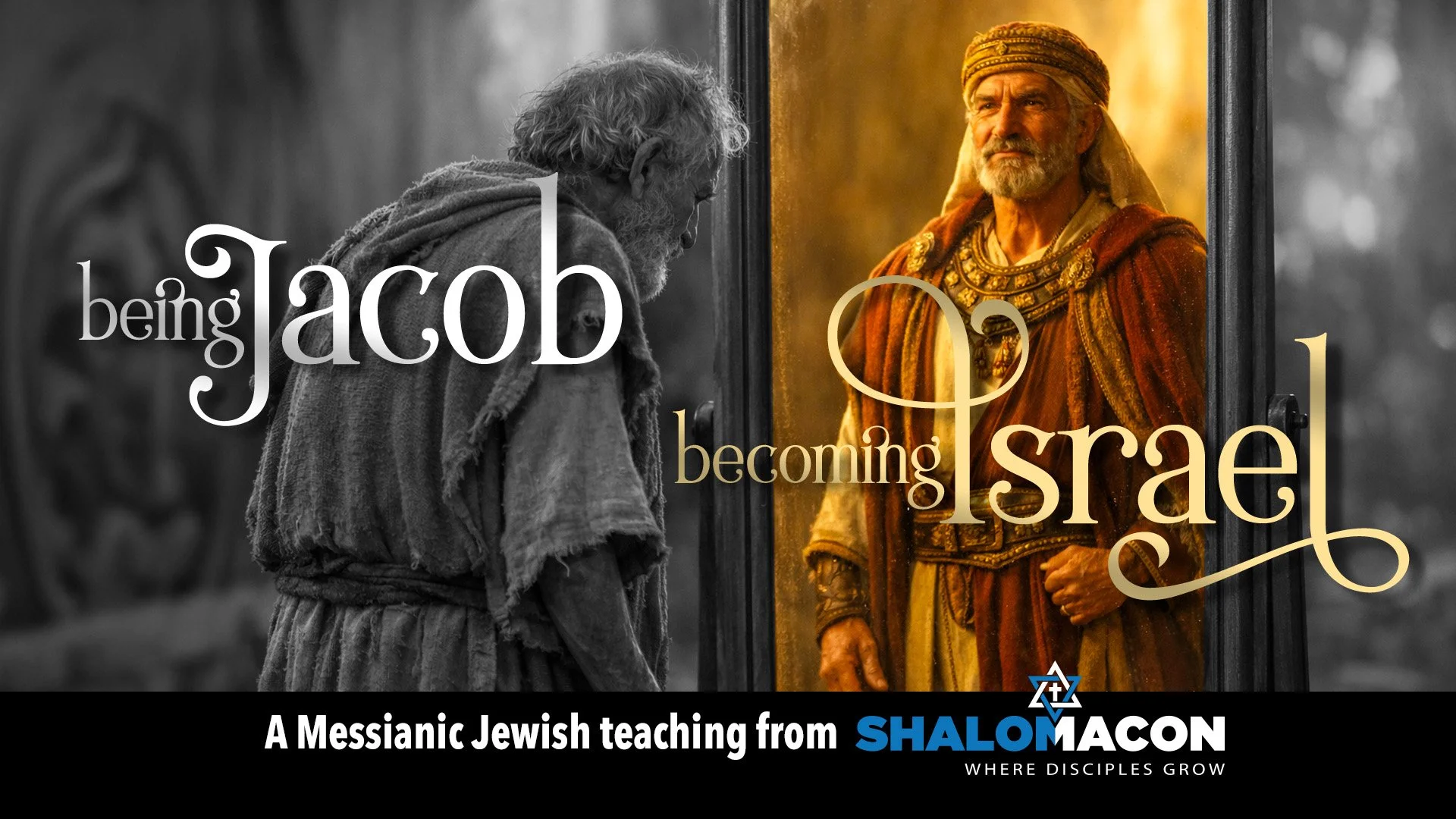 Being Jacob. Becoming Israel.