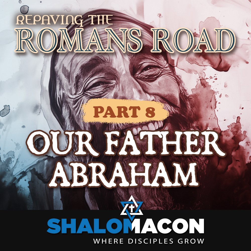 Repaving The Romans Road — Shalom Macon