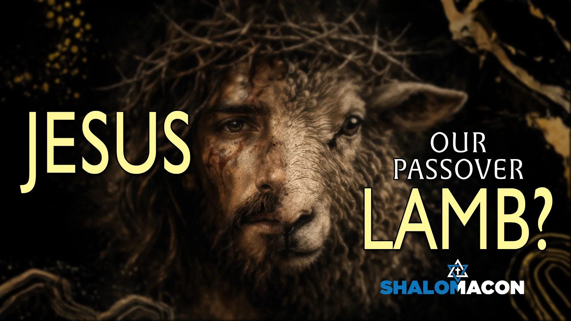Jesus: Our Passover Lamb?