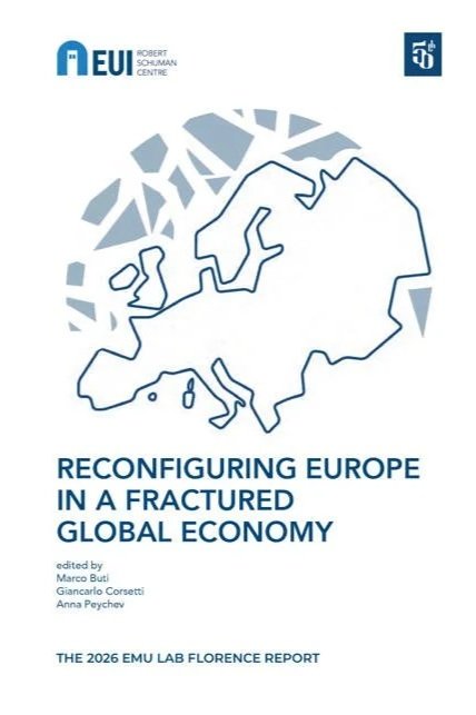 The EMU Lab 2026 Florence Report: Reconfiguring Europe in a Fractured Global Economy