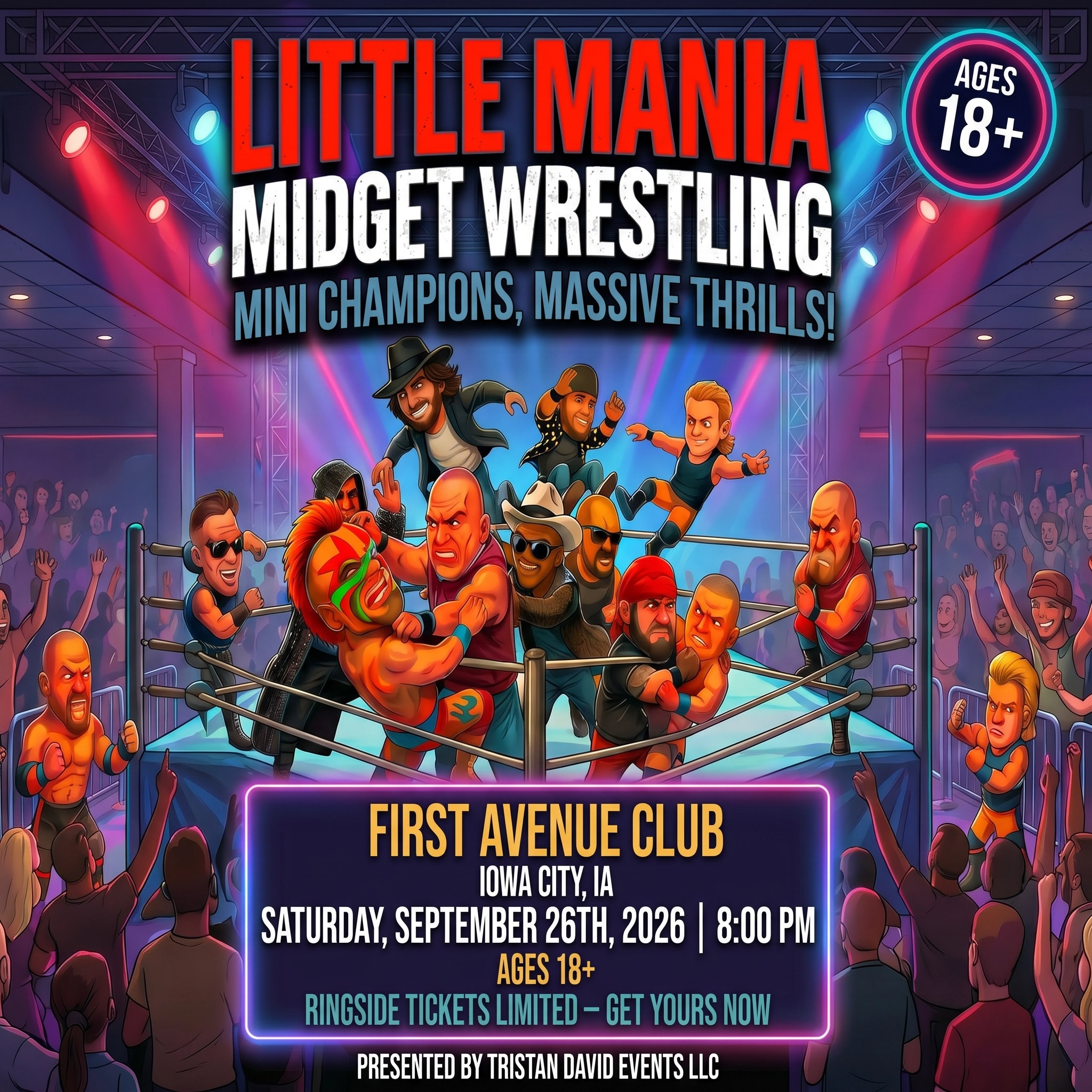 Little Mania: Saturday, September 26th, 2026, at 8:00 PM at First Avenue Club in Iowa City, IA!