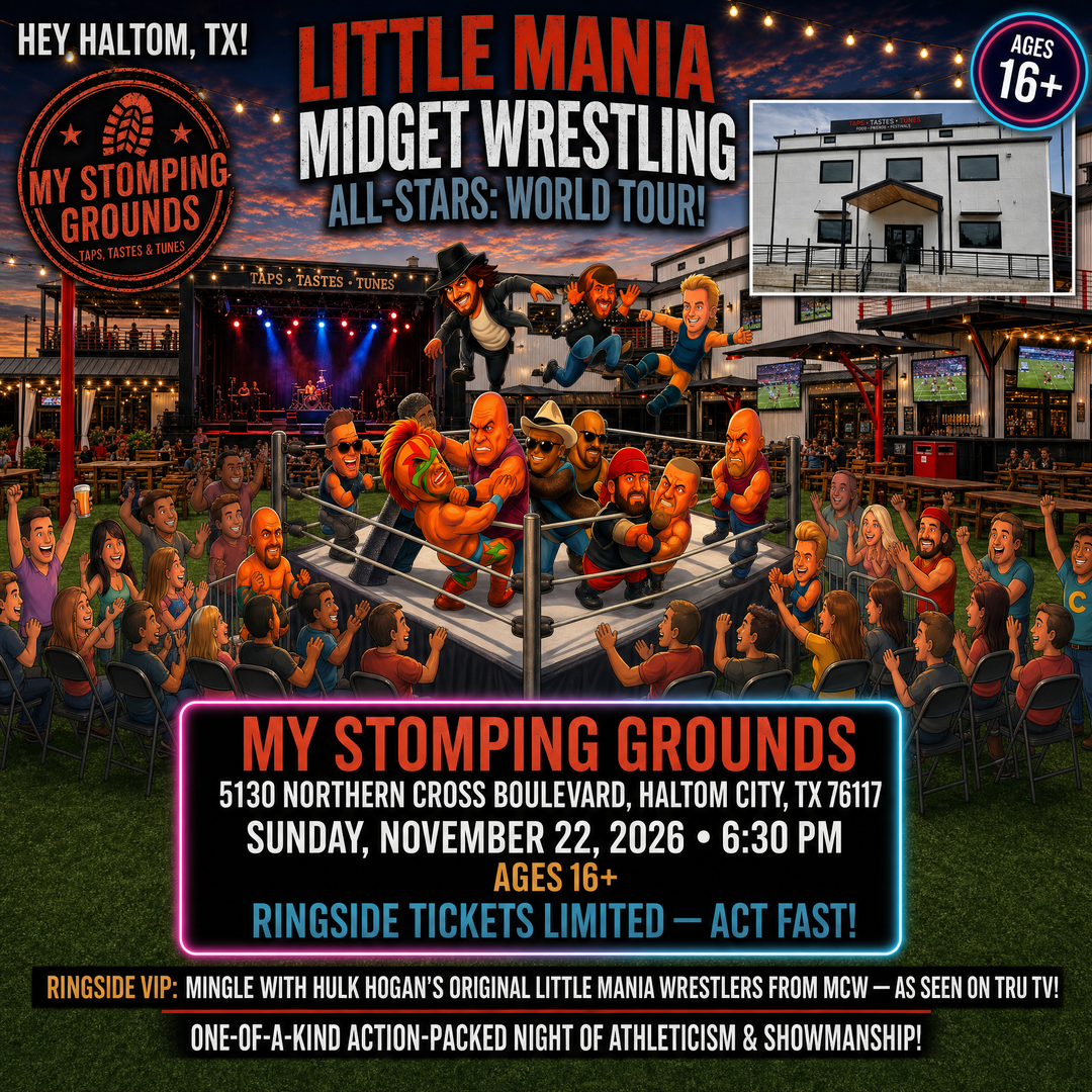 Little Mania: Sunday, November 22nd, 2026, at 6:30 PM at My Stomping Grounds in Haltom, TX!