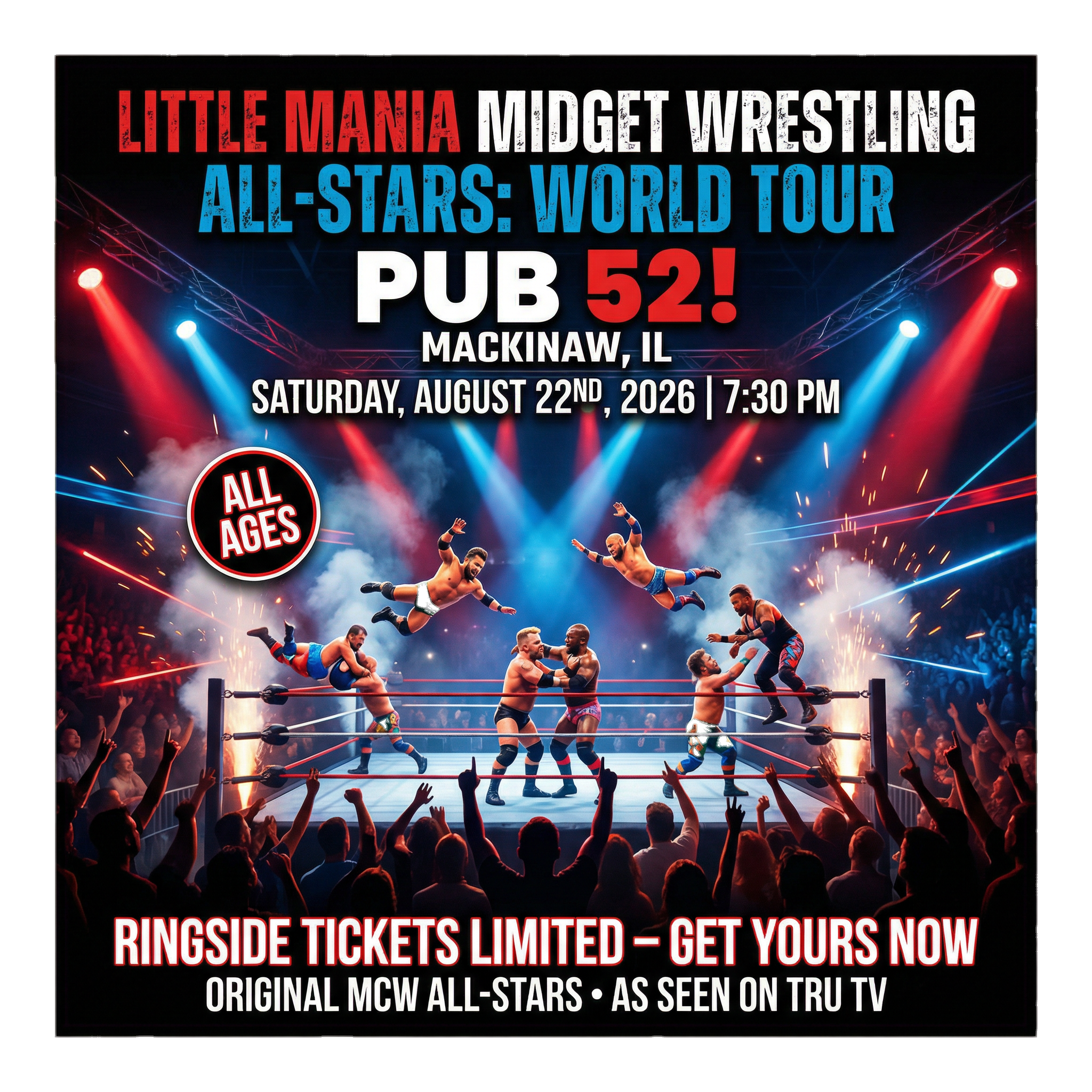 Little Mania: Saturday, August 22nd, 2026, at 7:30 PM at Pub 52 in Mackinaw, IL!