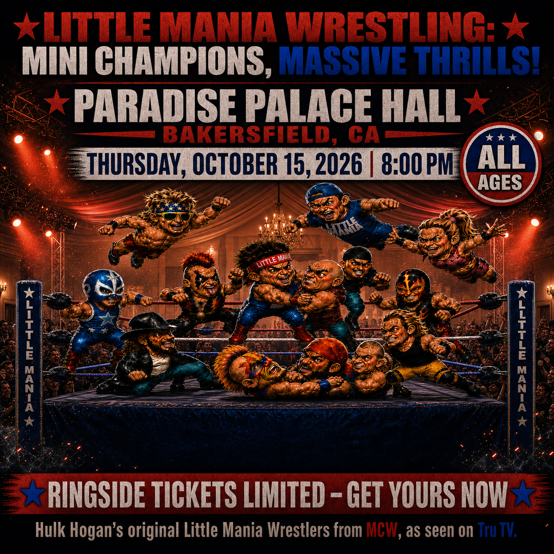 Little Mania: Thursday, October 15th, 2026, at 8:00 PM at Paradise Palace Hall in Bakersfield, CA!