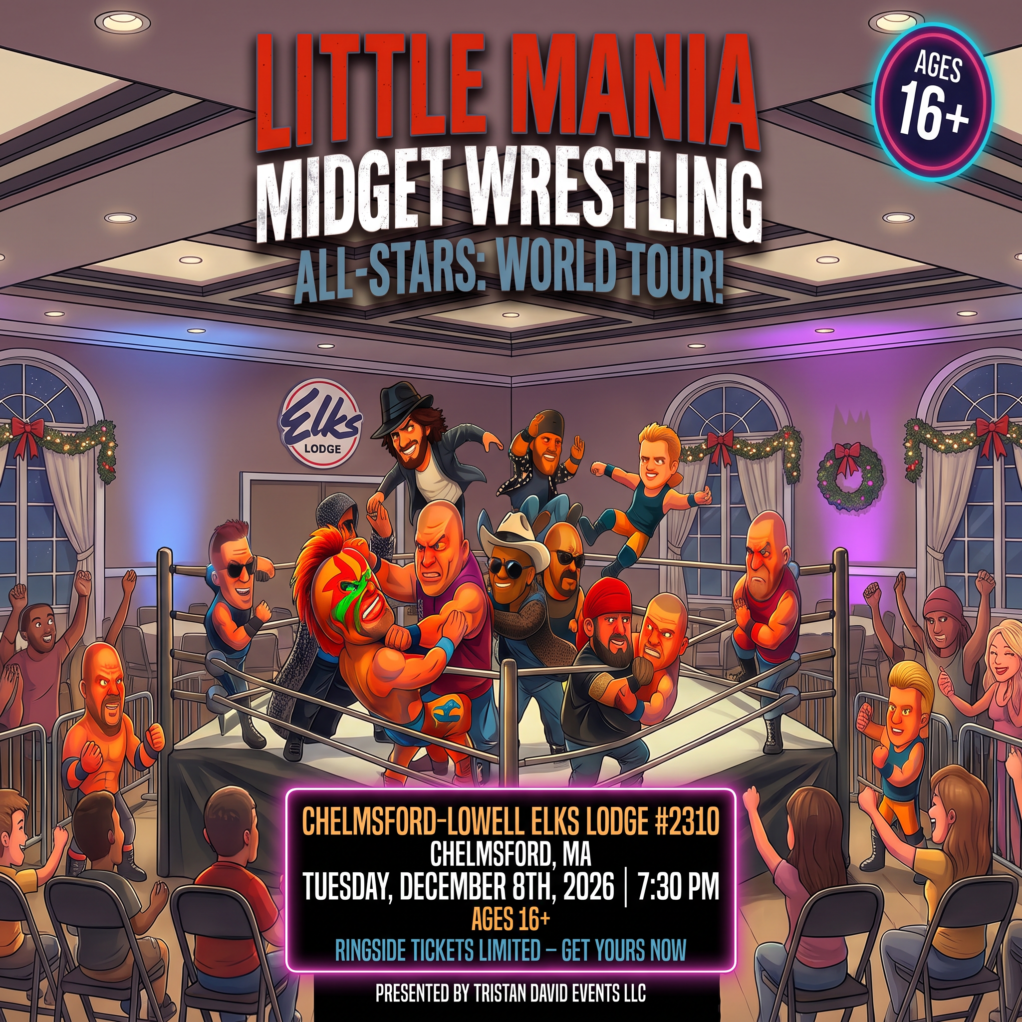 Little Mania: Tuesday, December 8th, 2026, at 7:30 PM at Chelmsford-Lowell Elks Lodge #2310 in Chelmsford, MA!