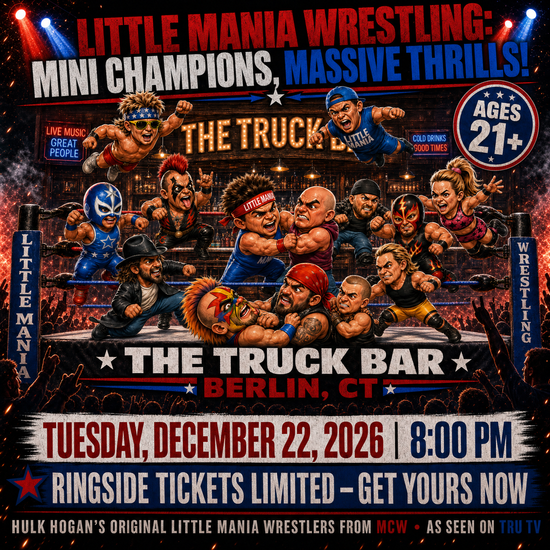 Little Mania: Tuesday, December 22nd, 2026, at 8:00 PM at The Truck Bar in Berlin, CT!