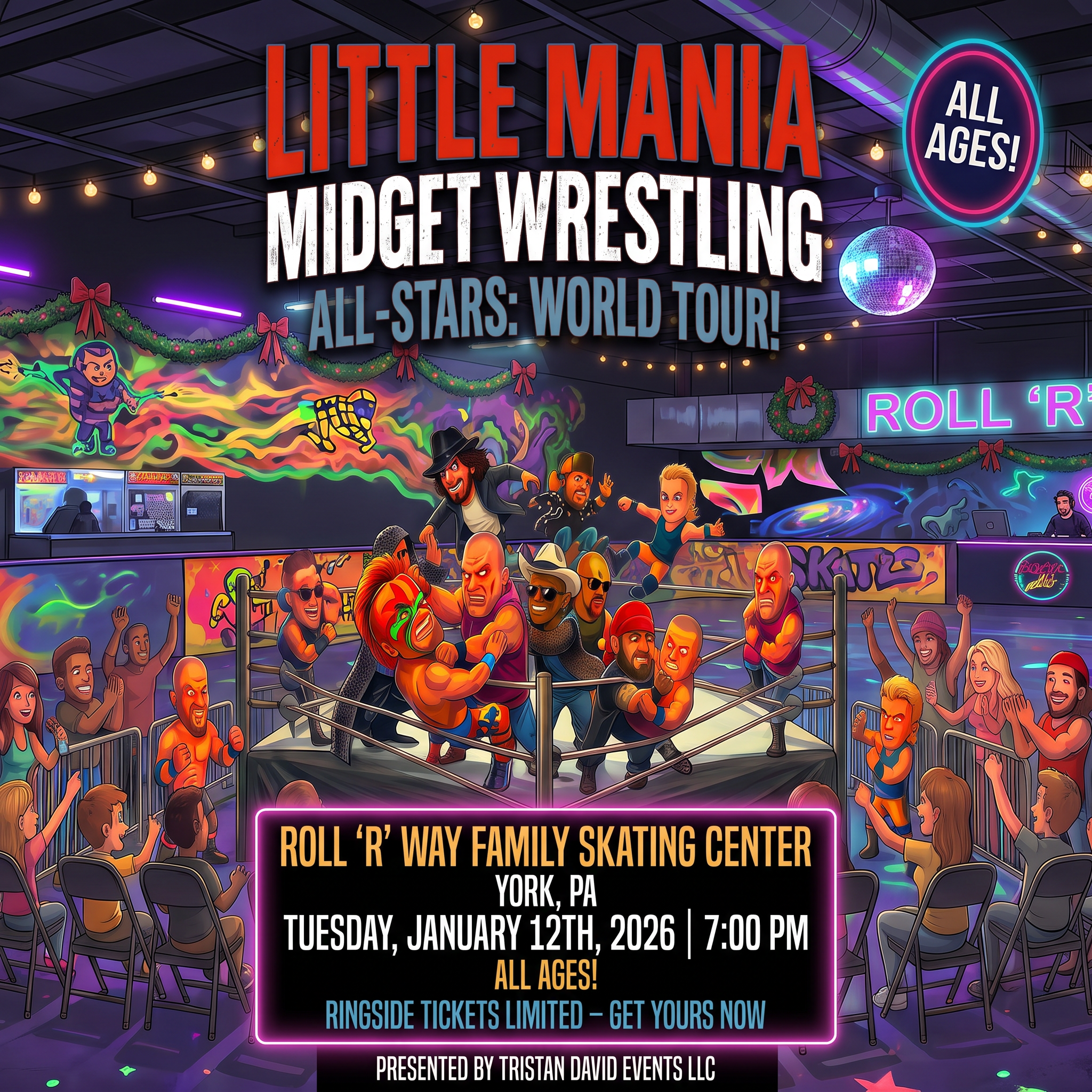 Little Mania: Tuesday, January 12th, 2027, at 7:00 PM at Roll 'R' Way Family Skating Center in York, PA!