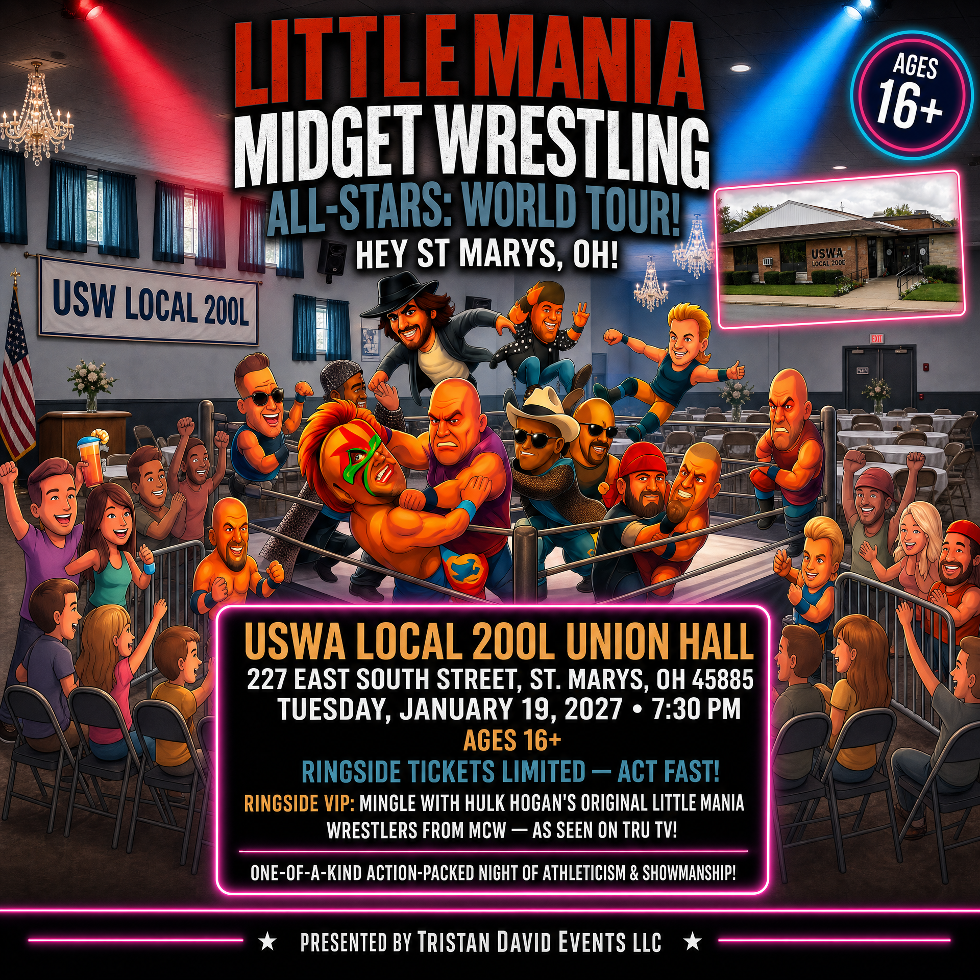 Little Mania: Tuesday, January 19th, 2027, at 7:30 PM at USWA Local 200L Union Hall in St Marys, OH!