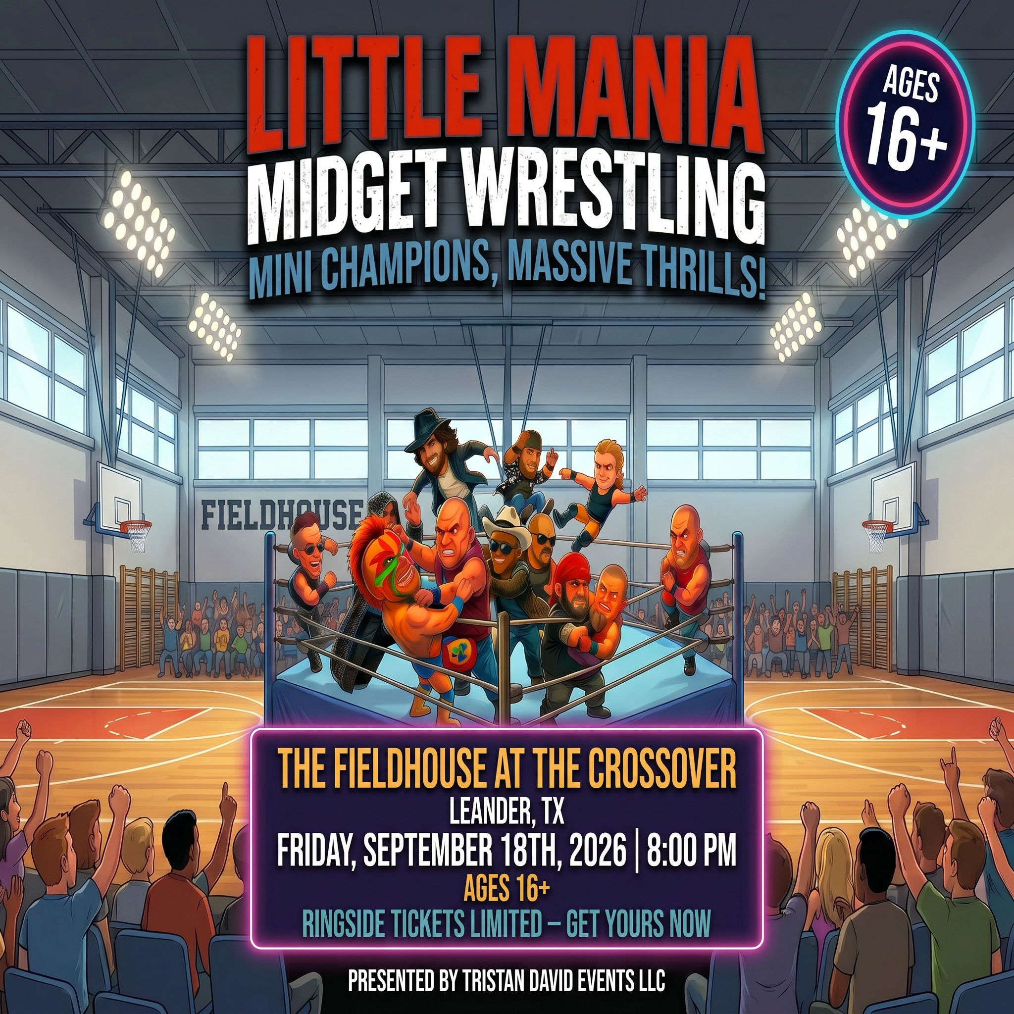 Little Mania: Friday, September 18th, 2026, at 8:00 PM at The Fieldhouse at the Crossover in Leander, TX!