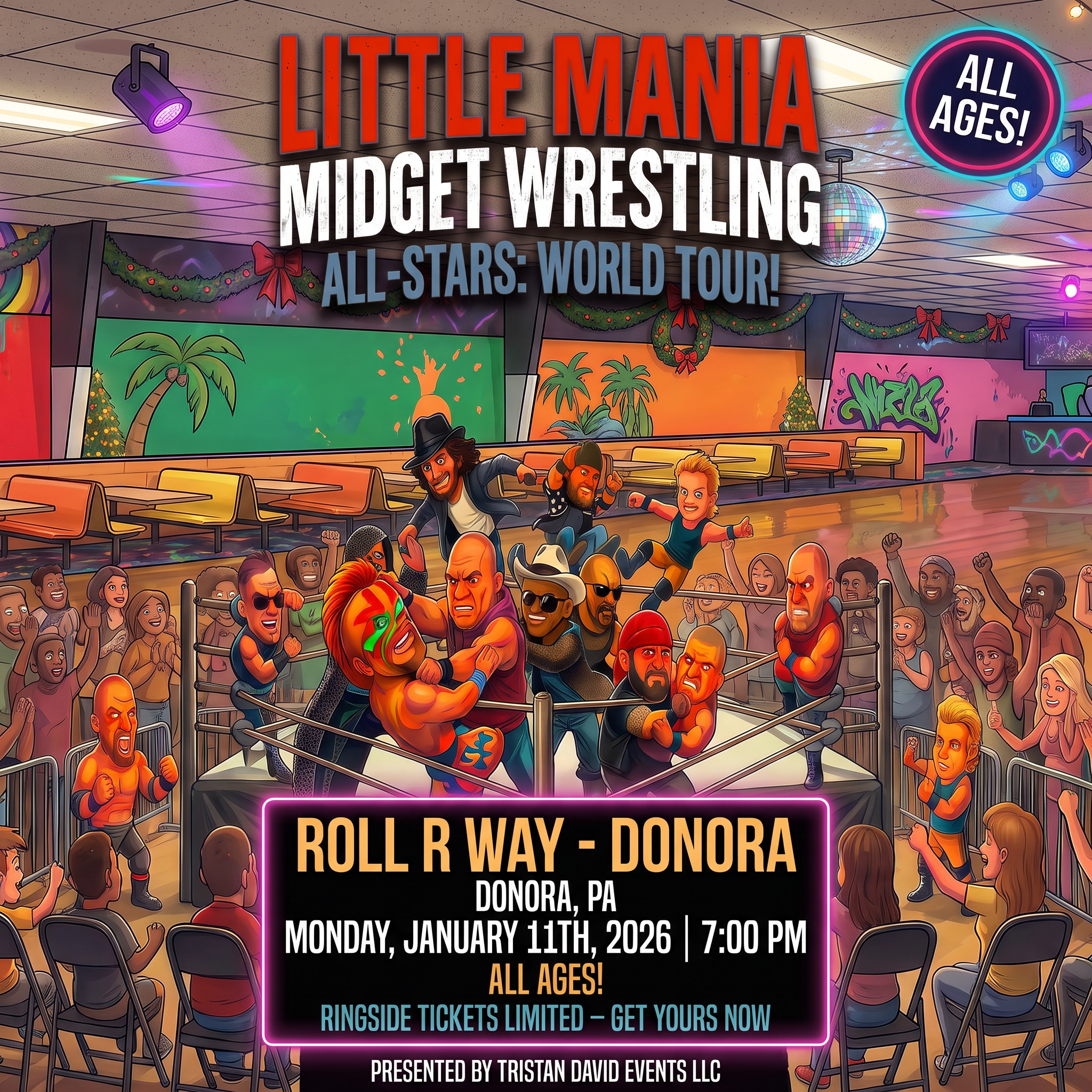 Little Mania: Monday, January 11th, 2027, at 7:00 PM at Roll R Way in Donora, PA!