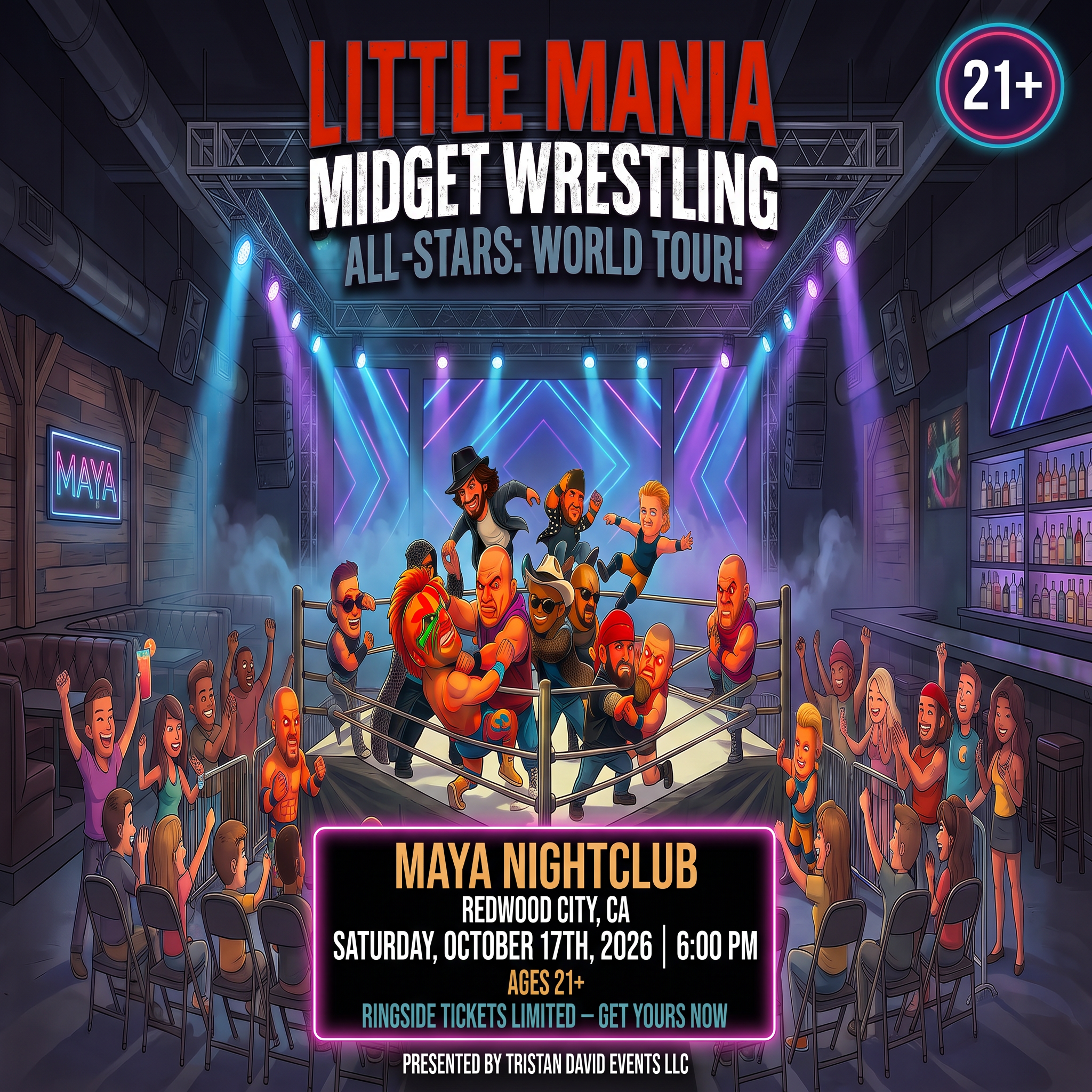 Little Mania: Saturday, October 17th, 2026, at 6:00 PM at MAYA NIGHTCLUB in Redwood, CA!