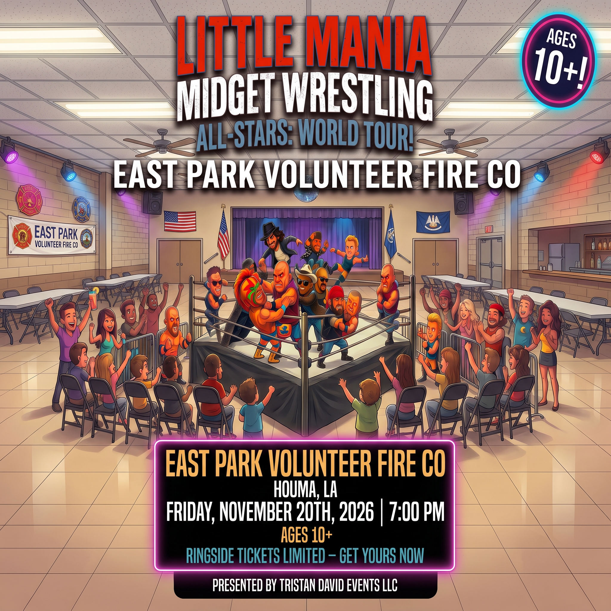 Little Mania: Friday, November 20th, 2026, at 7:00 PM at East Park Volunteer Fire Co in Houma, LA!