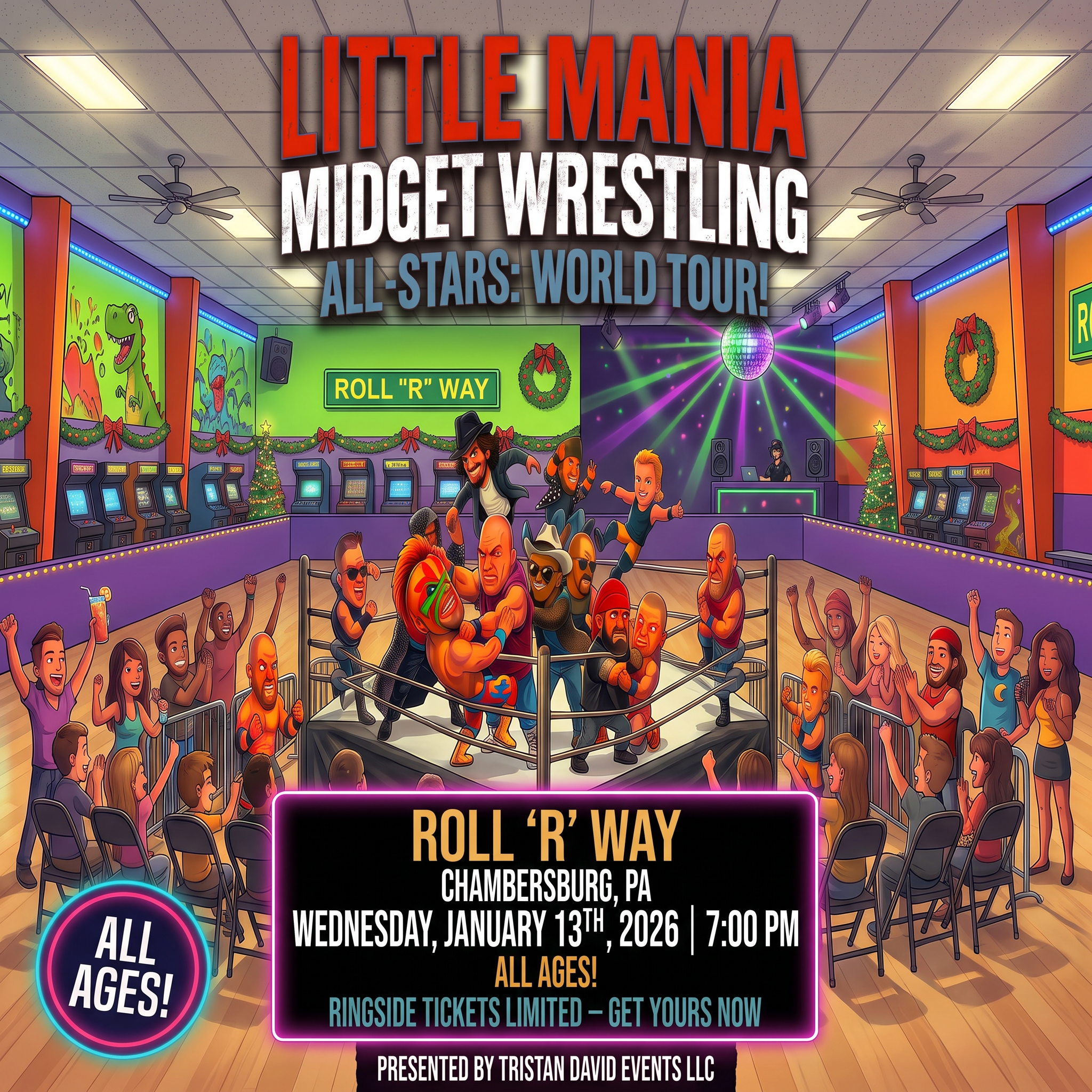 Little Mania: Wednesday, January 13th, 2027, at 7:00 PM at Roll "R" Way in Chambersburg, PA!