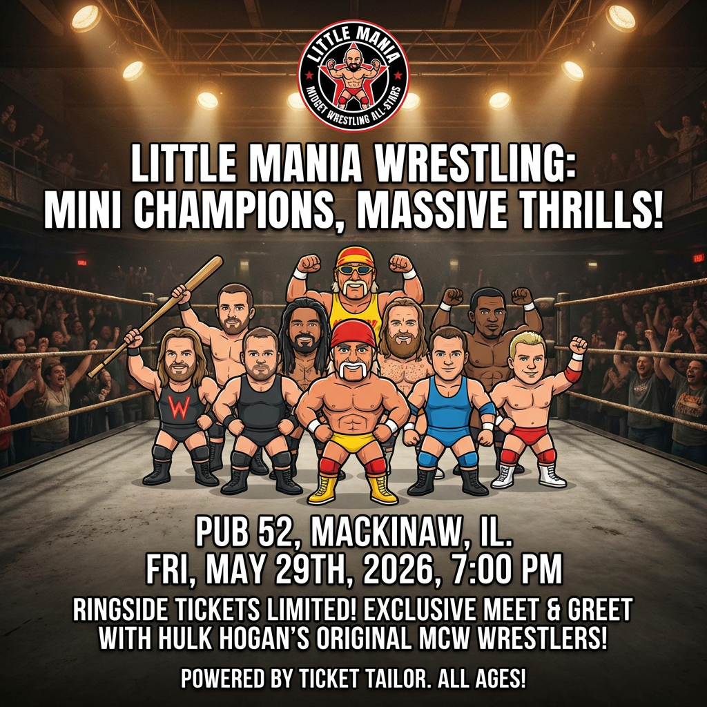 Little Mania: Friday, May 29th, 2026, at 7:00 PM at Pub 52 in Mackinaw, IL!