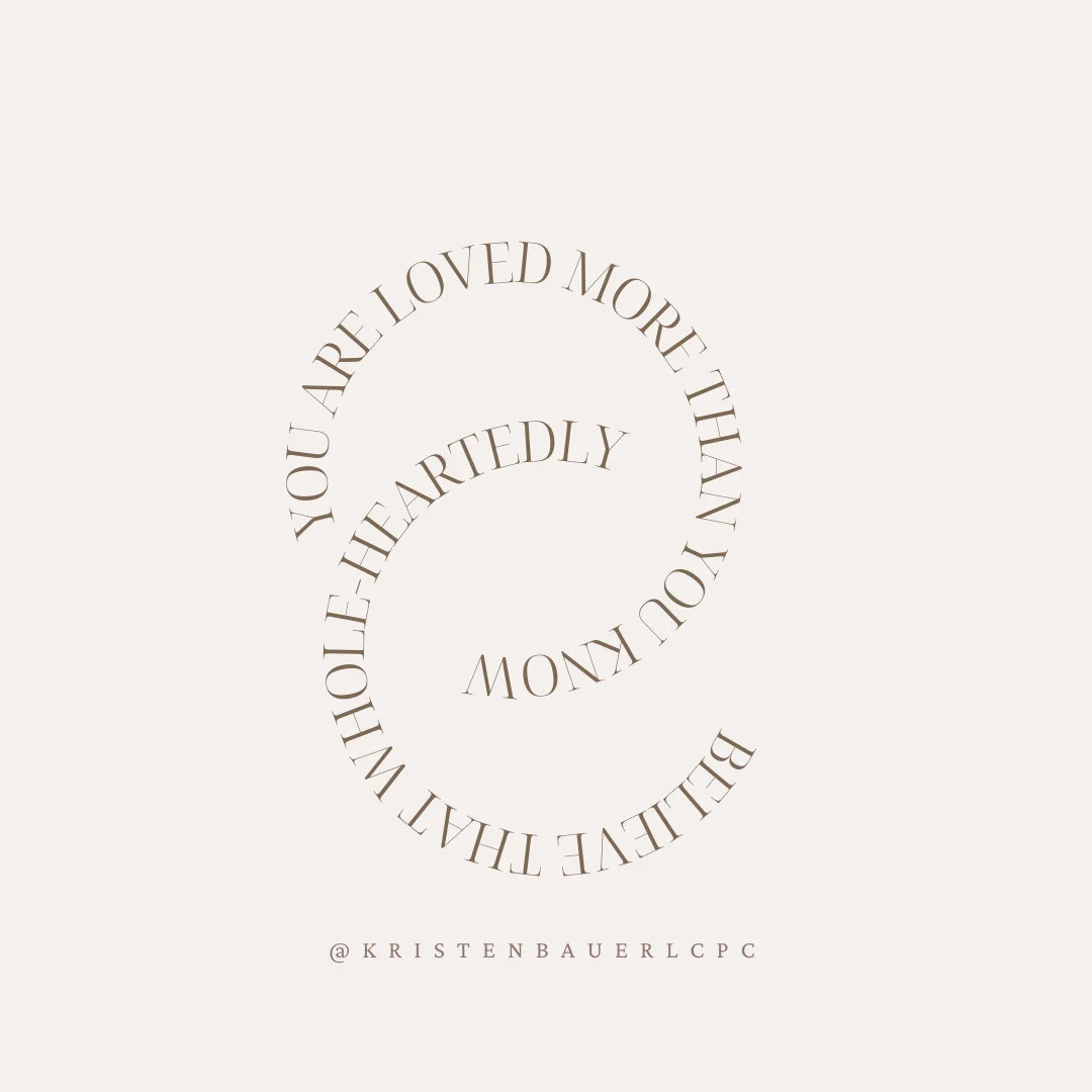 You are loved more than you know. Sometimes when we are navigating loneliness or rejection, it feels difficult to believe that. My hope and my prayer for you is that you begin to see and believe how loved you are. Sometimes this takes work. Therapy h