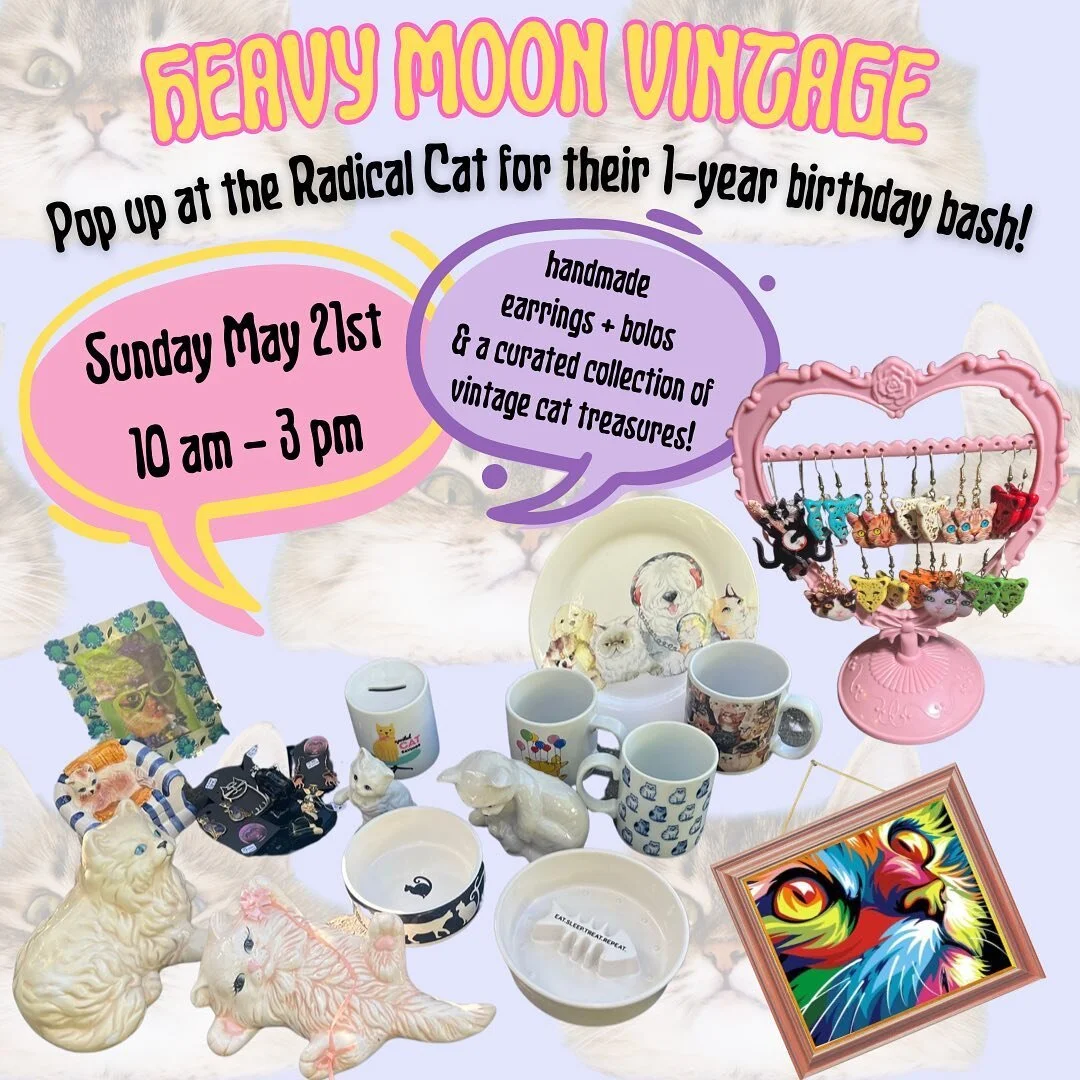 Catch me at the @theradicalcat this Sunday for their 1 year birthday bash! I&rsquo;ll be slinging a fun collection of @heavy_moon_vintage things, including a bunch of vintage cat homewares, books, and vintage cat earrings! Plus I&rsquo;ll have a bunc
