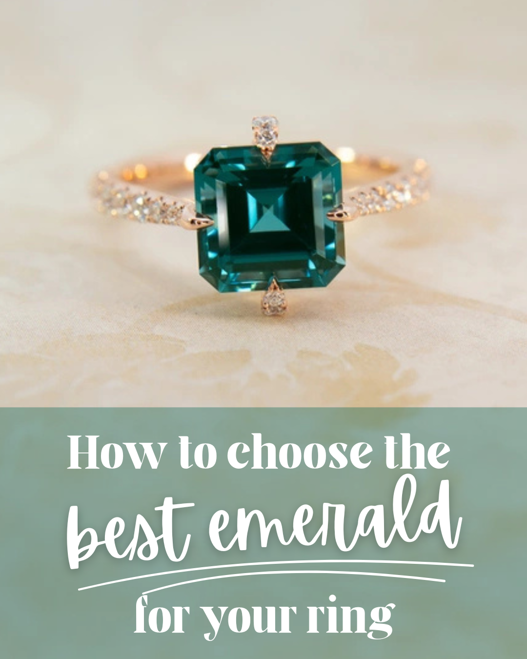 How to choose the best emerald for your ring pinterest thumbnail with custom emerald ring