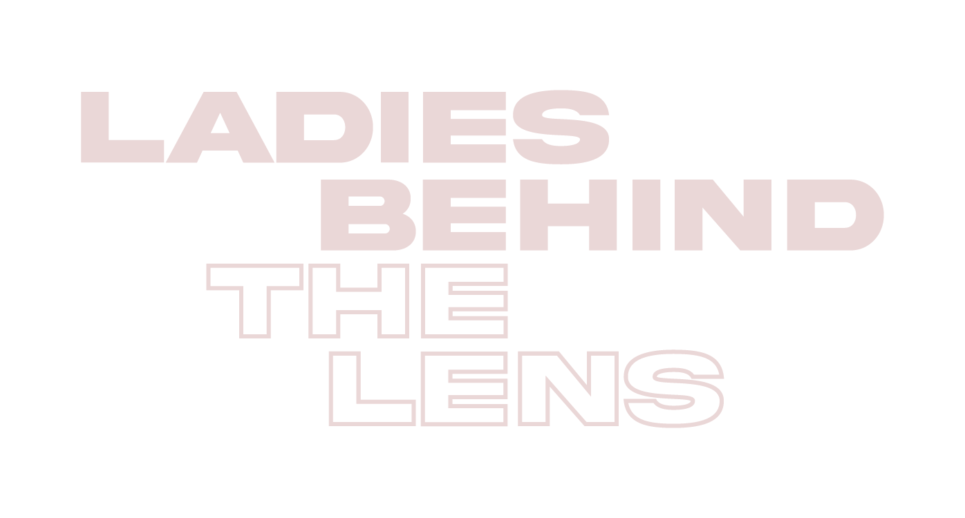 Ladies Behind The Lens