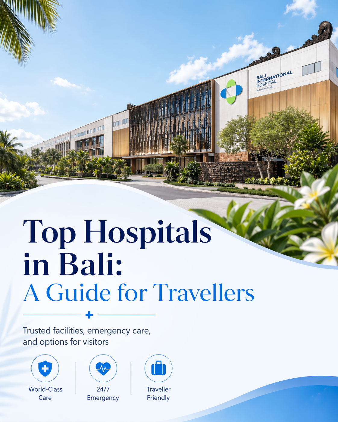 Top Hospitals in Bali: A Guide for Travellers