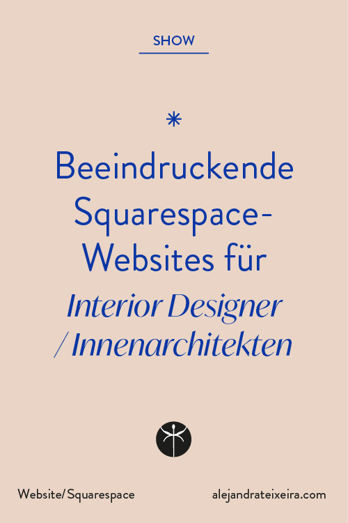 Beeindruckende Squarespace-Websites für Interior Designer