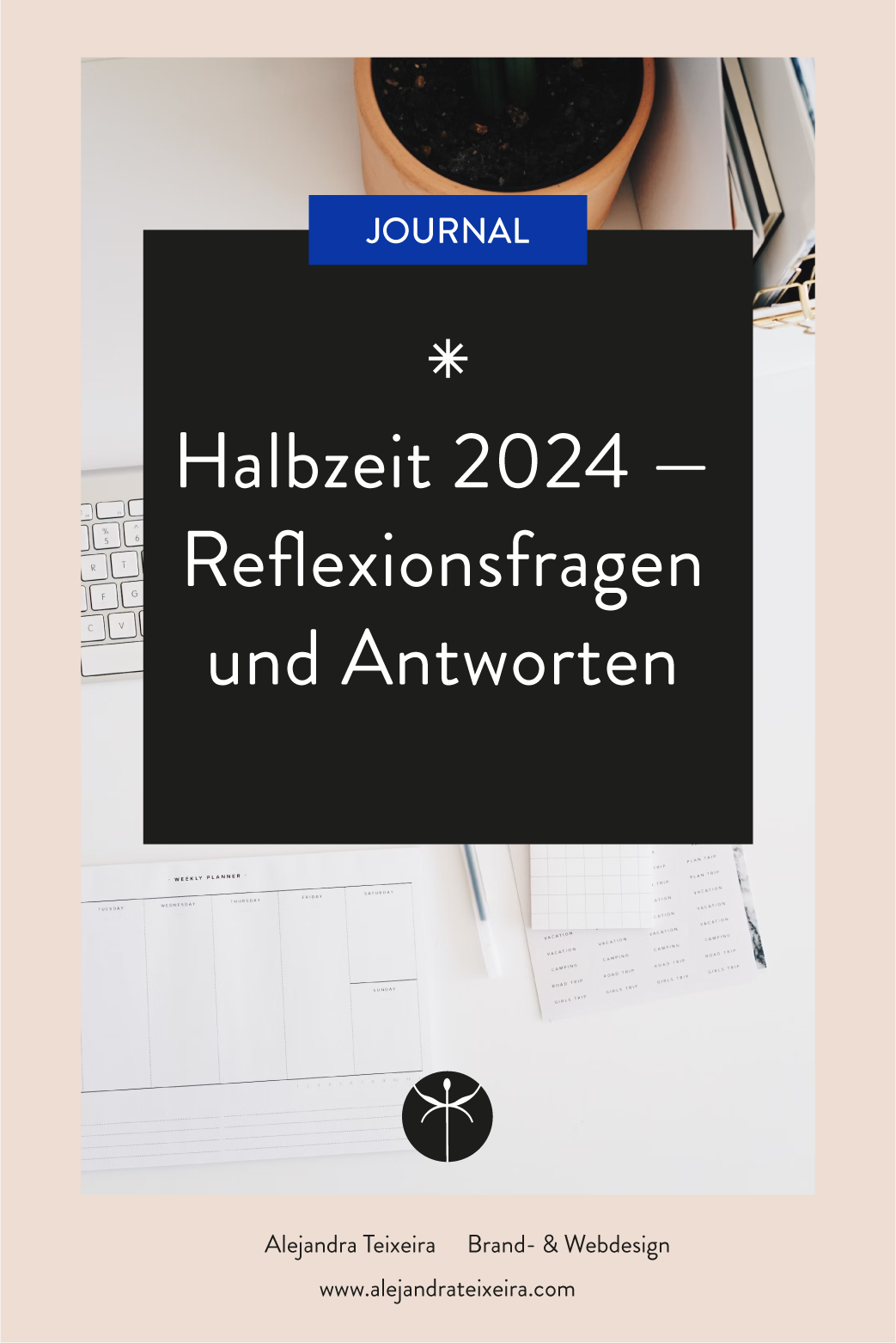 Halbzeit 2024 —meine Reflexionsfragen und sehr persönlichen Antworten