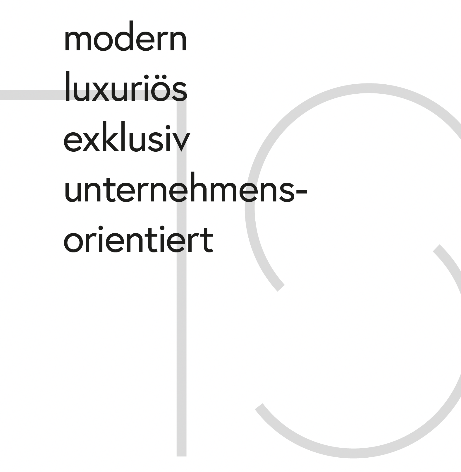 Markenwerte: modern, luxuriös, exklusiv, unternehmensorientiert