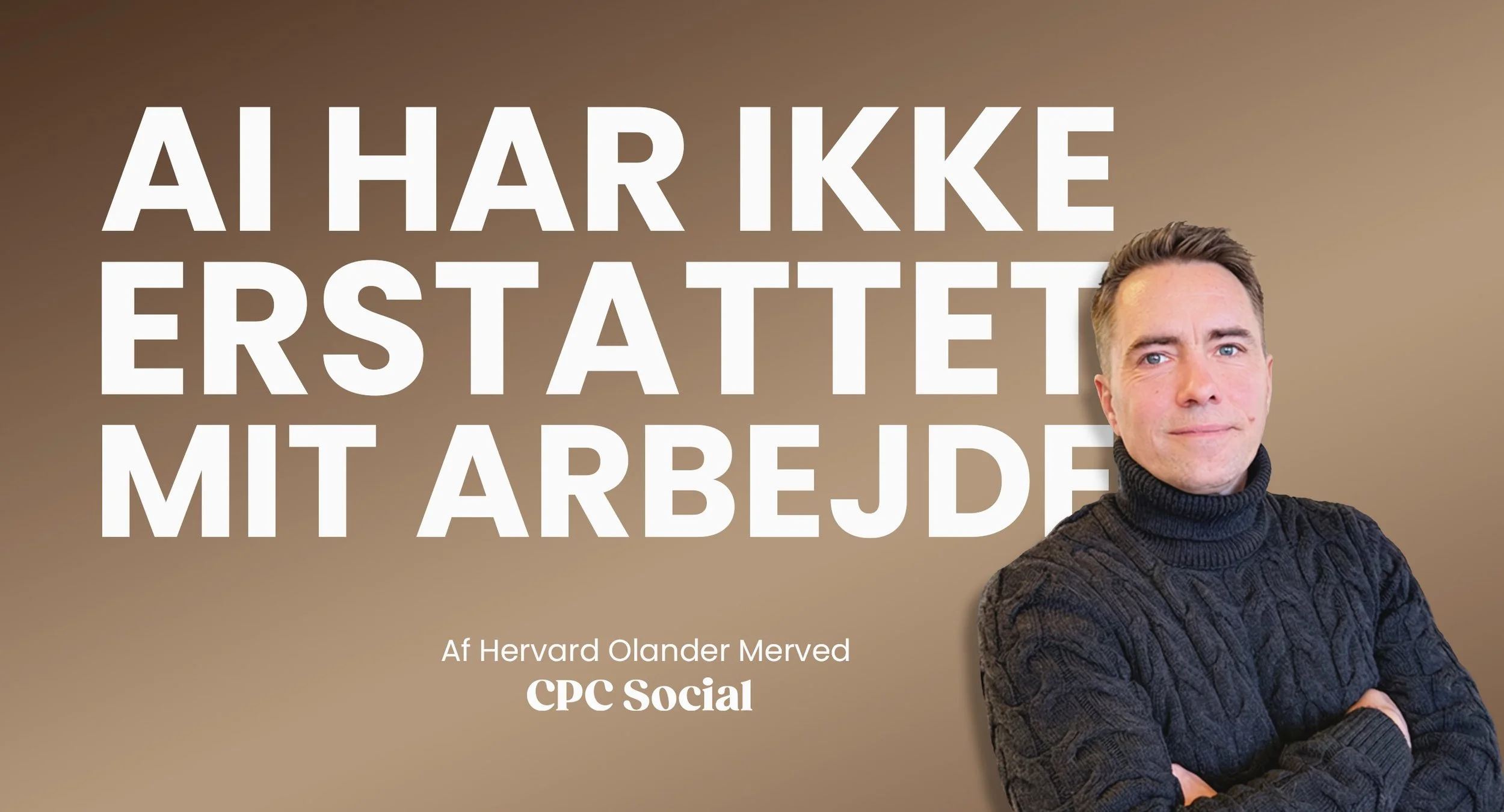 AI har ikke erstattet mit arbejde