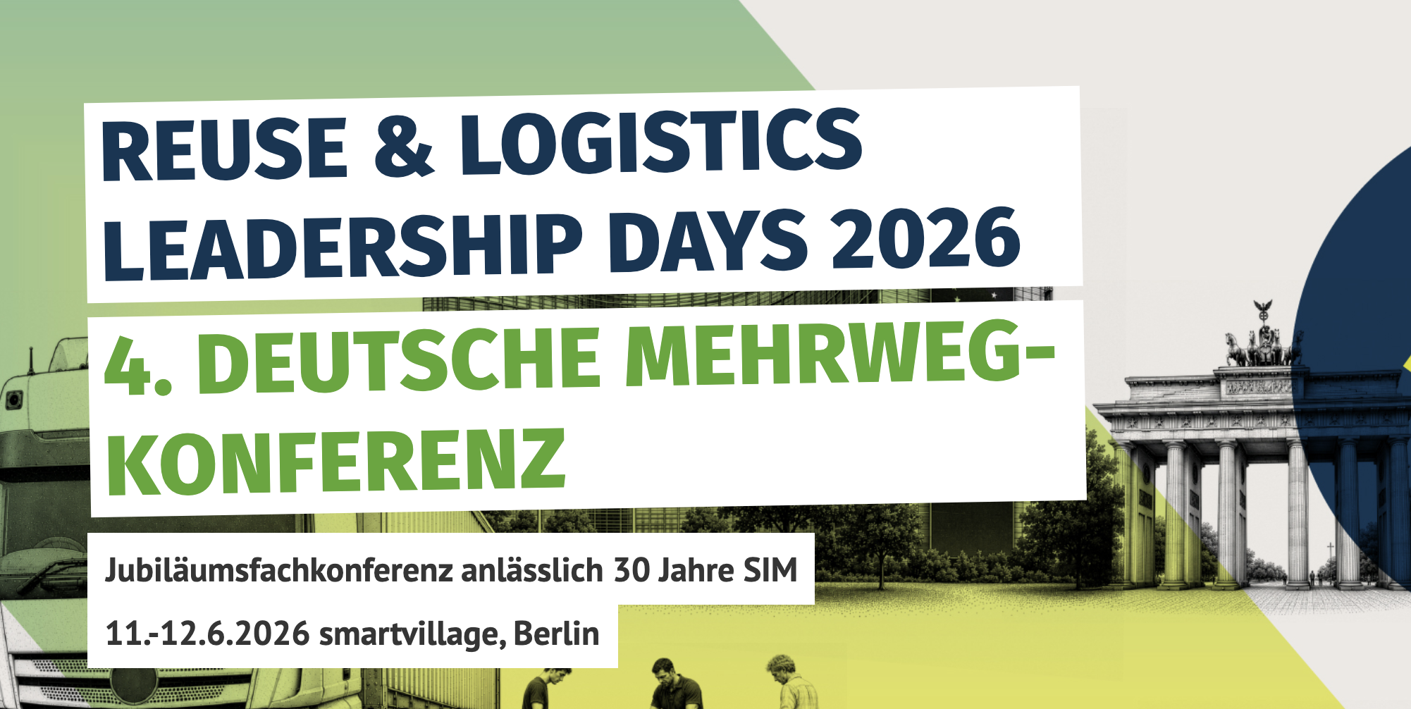 Poster for the Reuse & Logistics Leadership Days 2026, highlighting the 4th Deutsche Mehrweg-Konferenz, held on June 11-12, 2026, in Berlin, with a collage of historical and modern images of Berlin and transportation.