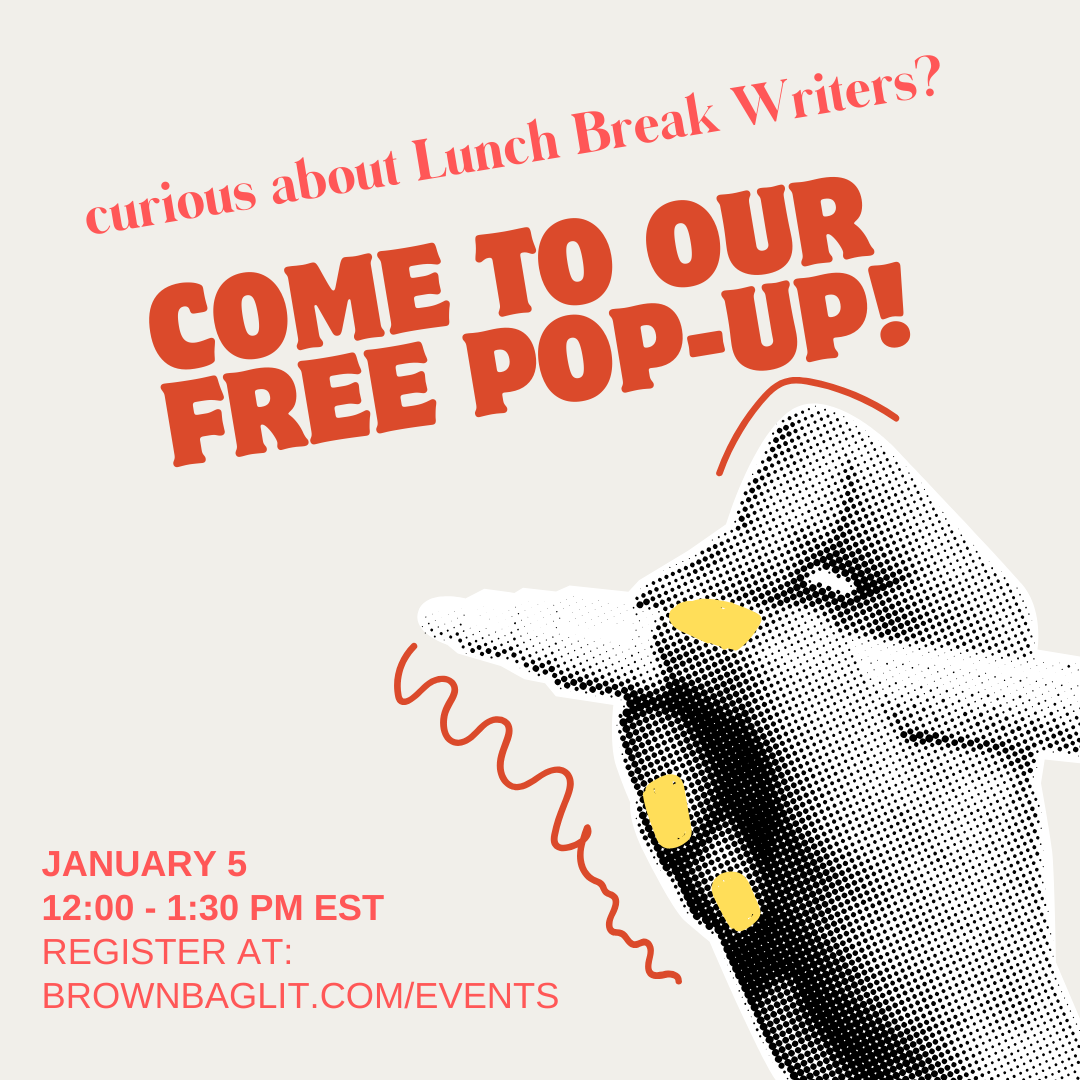 Lunch Break Writers Free Pop Up Event