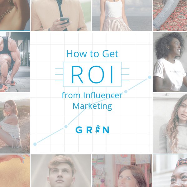 GRIN_ROI_from_Influencer_Marketing_11x8.5_3-1.jpg