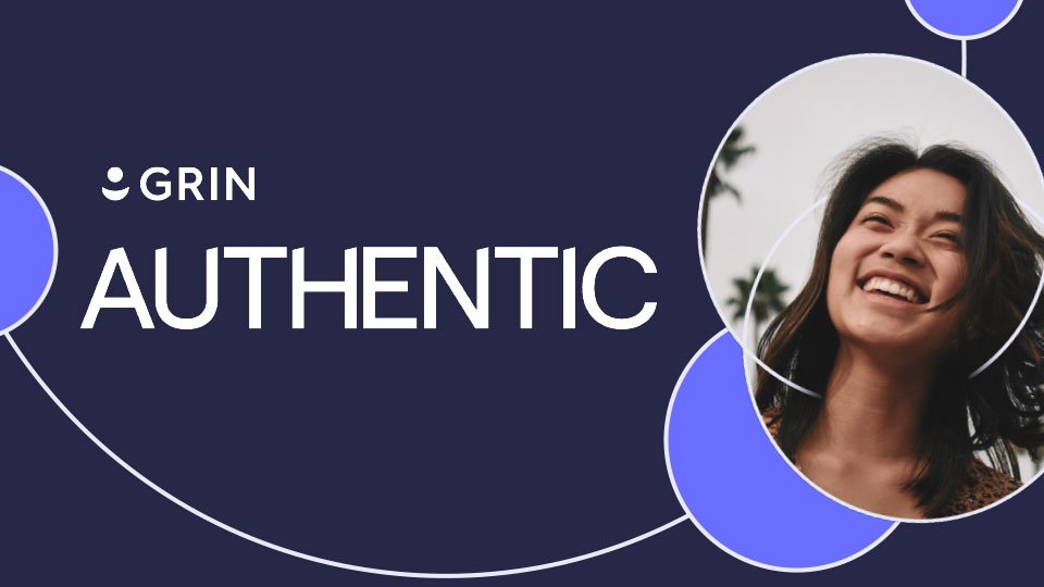 GRIN Authentic