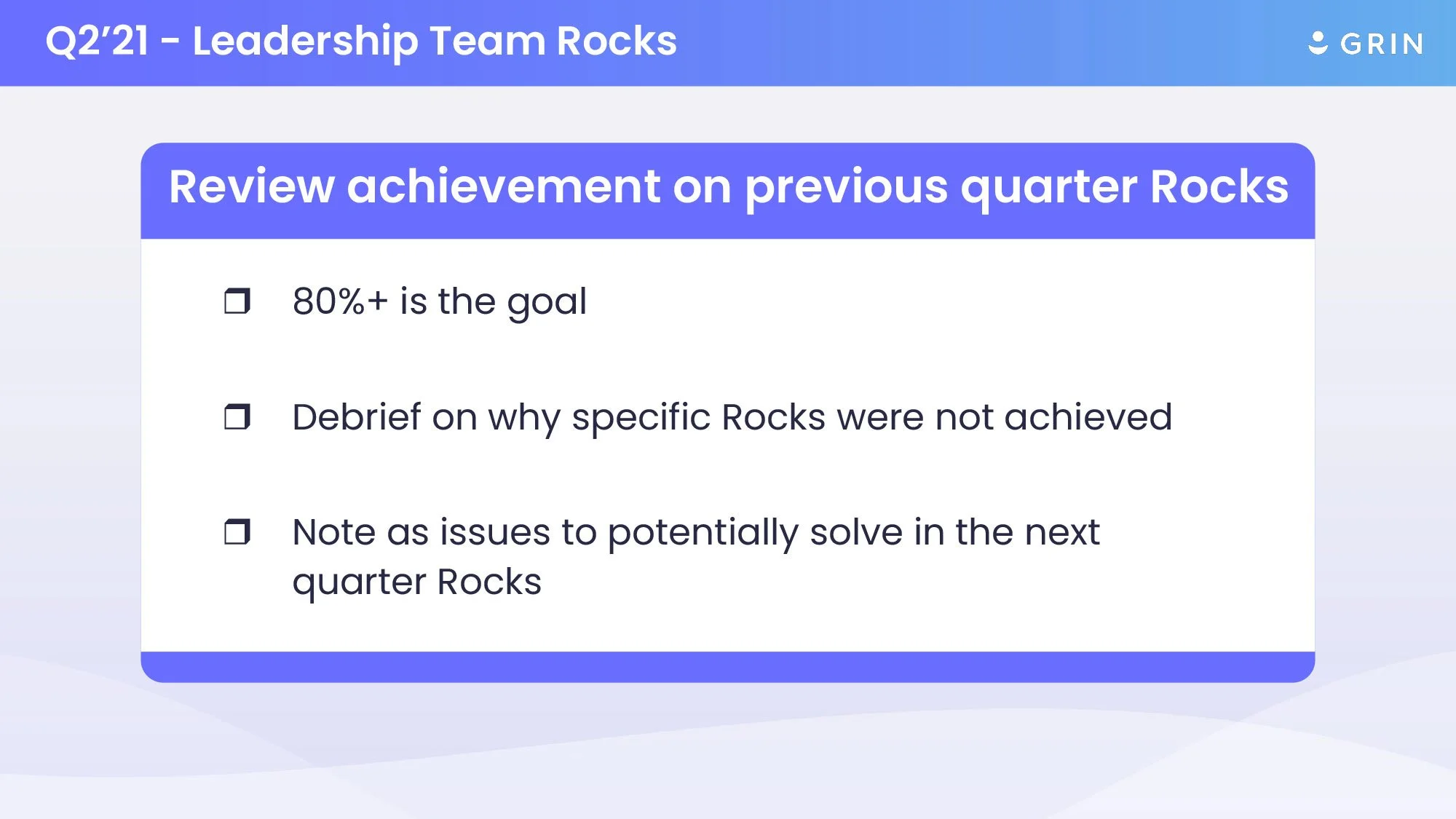 GRIN---Q2'21-Leadership-Rocks--7.jpg