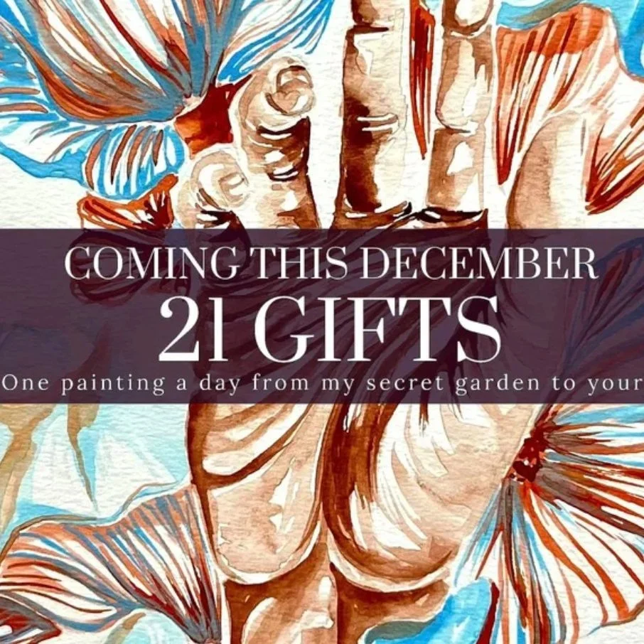 I made 21 secret paintings.
To help me slow down in the seasonal chaos.
A way to come back to myself when the cold stirs old pain.
This year, I painted a garden.

Hands holding and tending to exotic plants, healing herbs, blooming flowers, and curiou